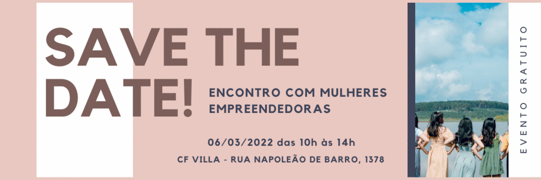 CF VILLA promove Encontro para Empreendedorismo Feminino no dia 06/03